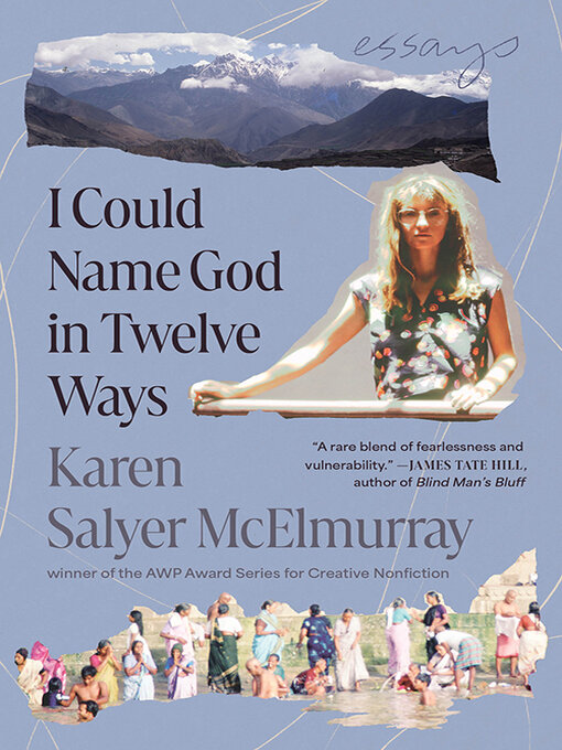 Title details for I Could Name God in Twelve Ways by Karen Salyer McElmurray - Available